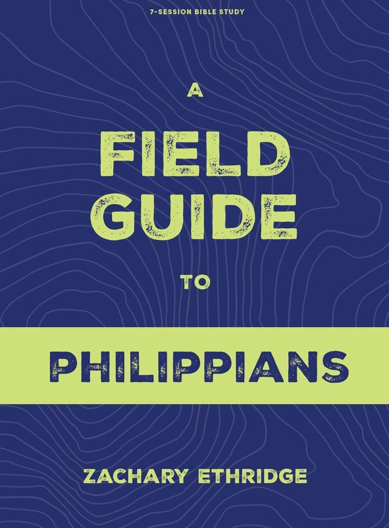 A Field Guide to Philippians - Re-vived