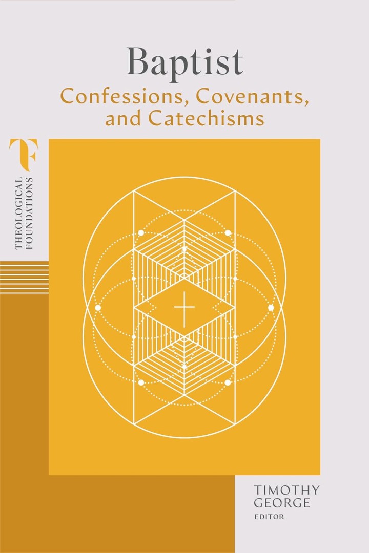 Baptist Confessions, Covenants, and Catechisms - Re-vived