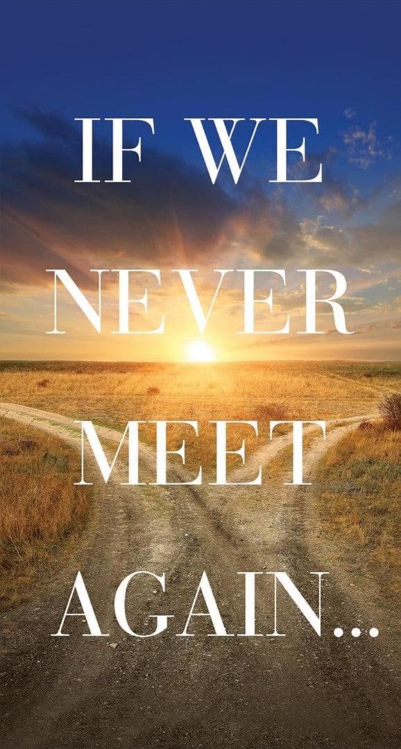 If We Never Meet Again (Single Tract) - Re-vived
