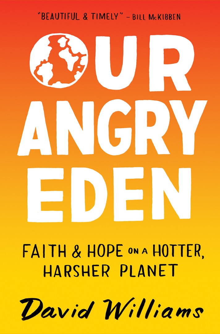 Our Angry Eden