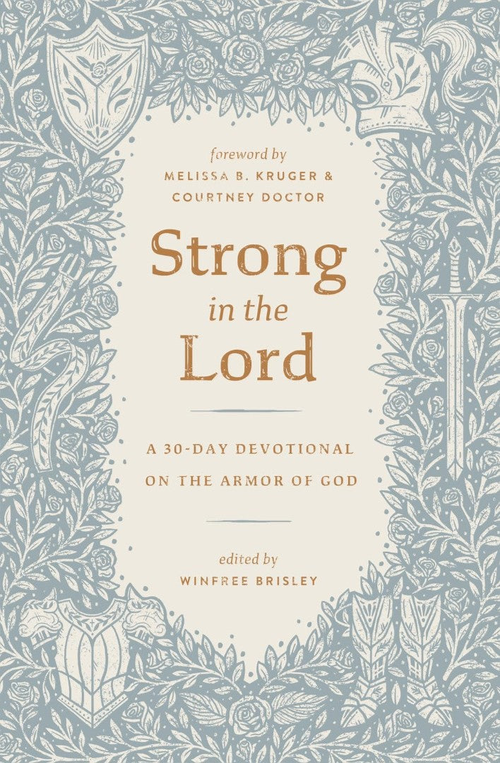 Strong in the Lord - Re-vived