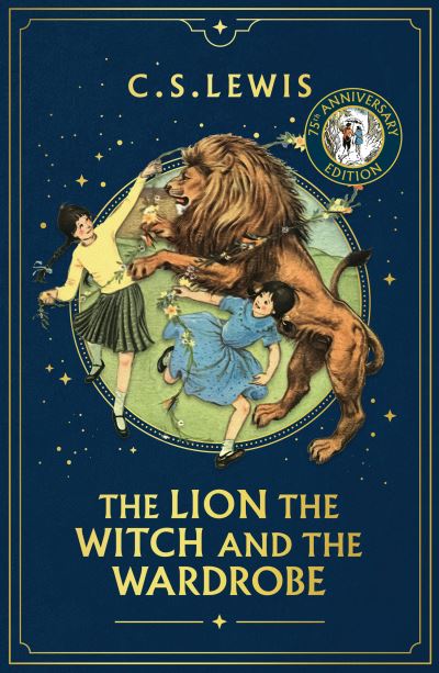 The Lion, the Witch and the Wardrobe - 75th Anniversary Edition - Re-vived