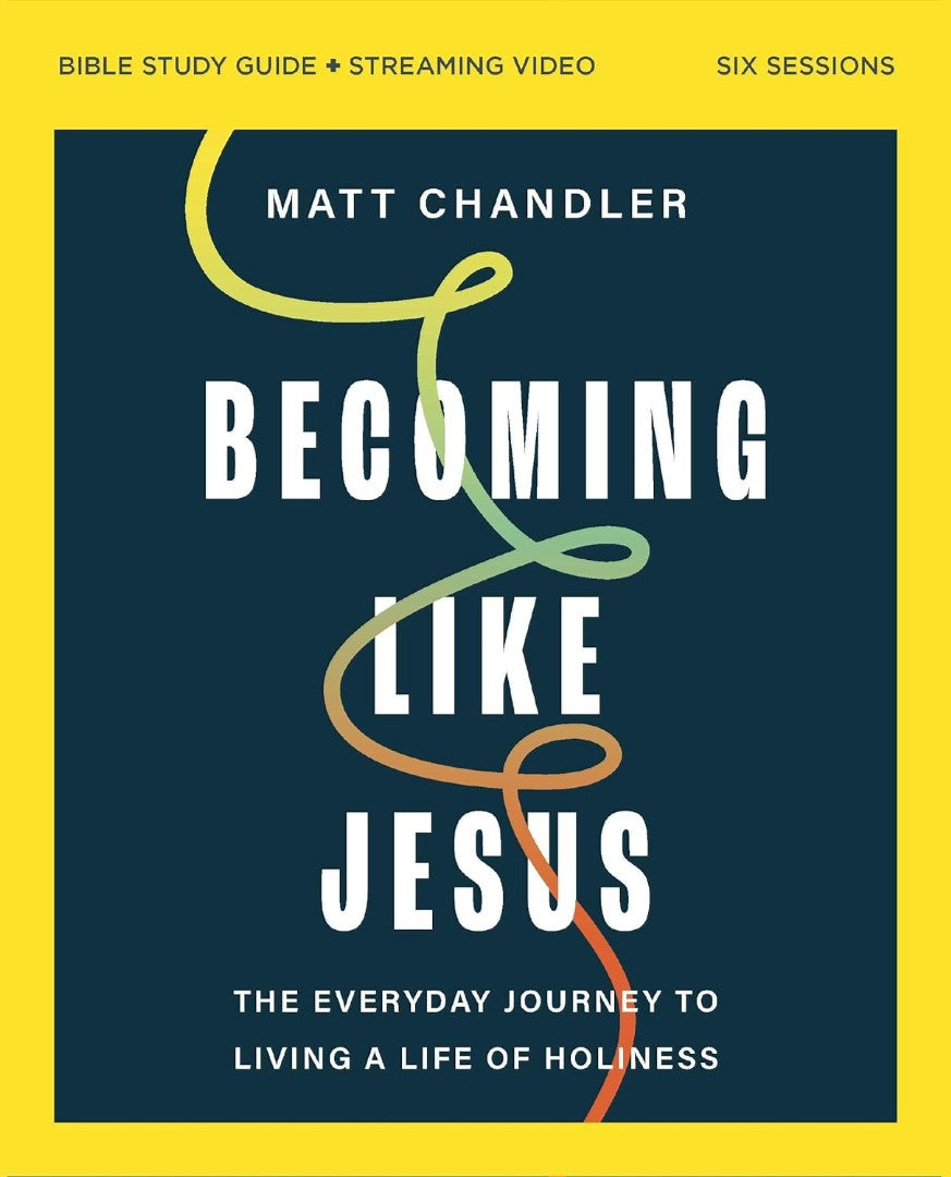Becoming Like Jesus Bible Study Guide Plus Streaming Video - Re-vived