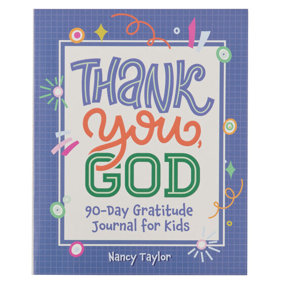 Thank You, God! 90-Day Gratitude Journal for Kids - Re-vived