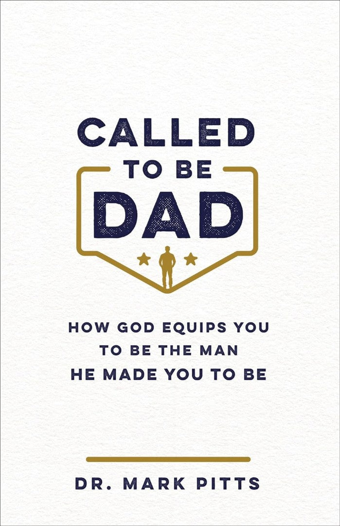 Called to Be Dad - Re-vived