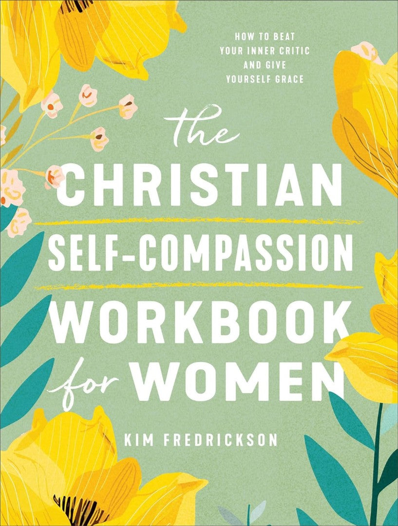 The Christian Self-Compassion Workbook for Women - Re-vived
