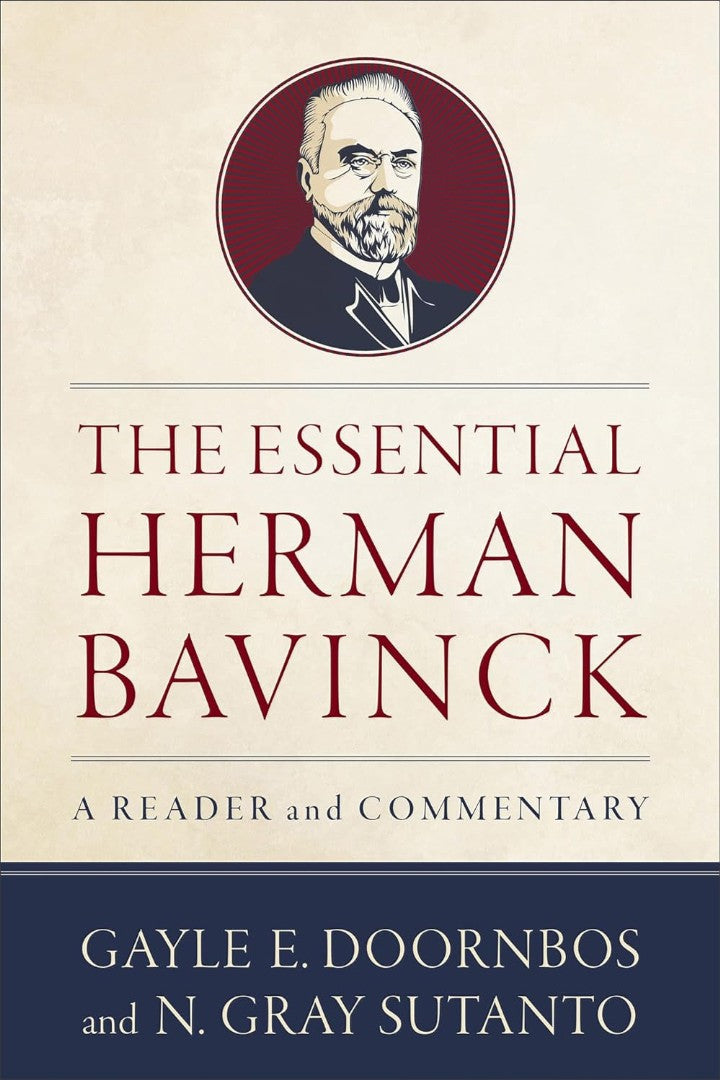 The Essential Herman Bavinck - Re-vived