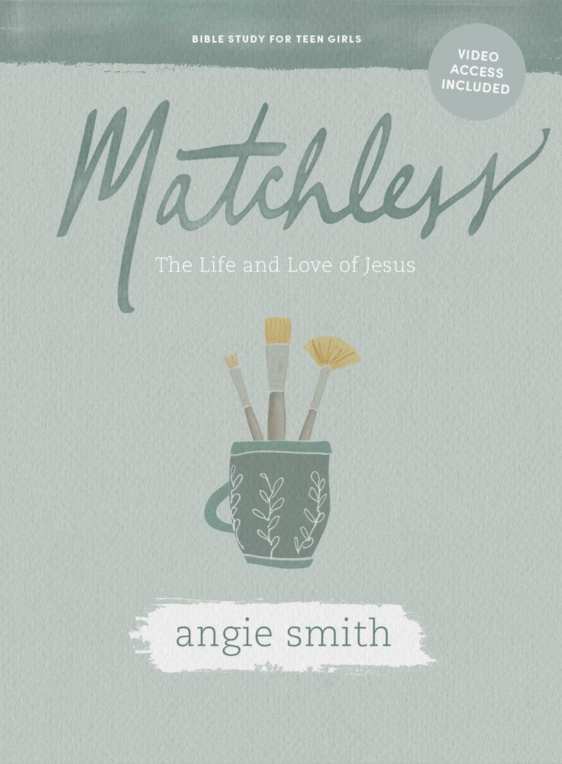 Matchless: Teen Girls Bible Study Book with Video Access - Re-vived