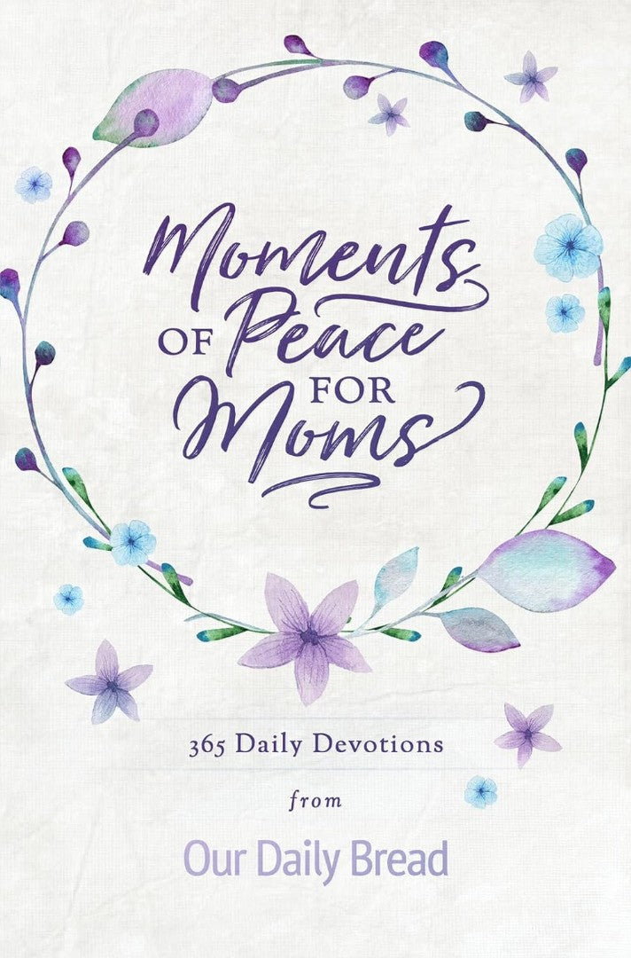 Moments Of Peace For Moms - Re-vived