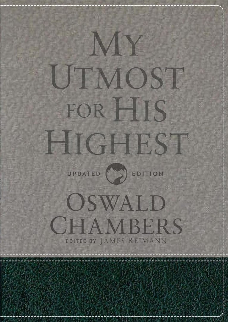 My Utmost for His Highest - Re-vived