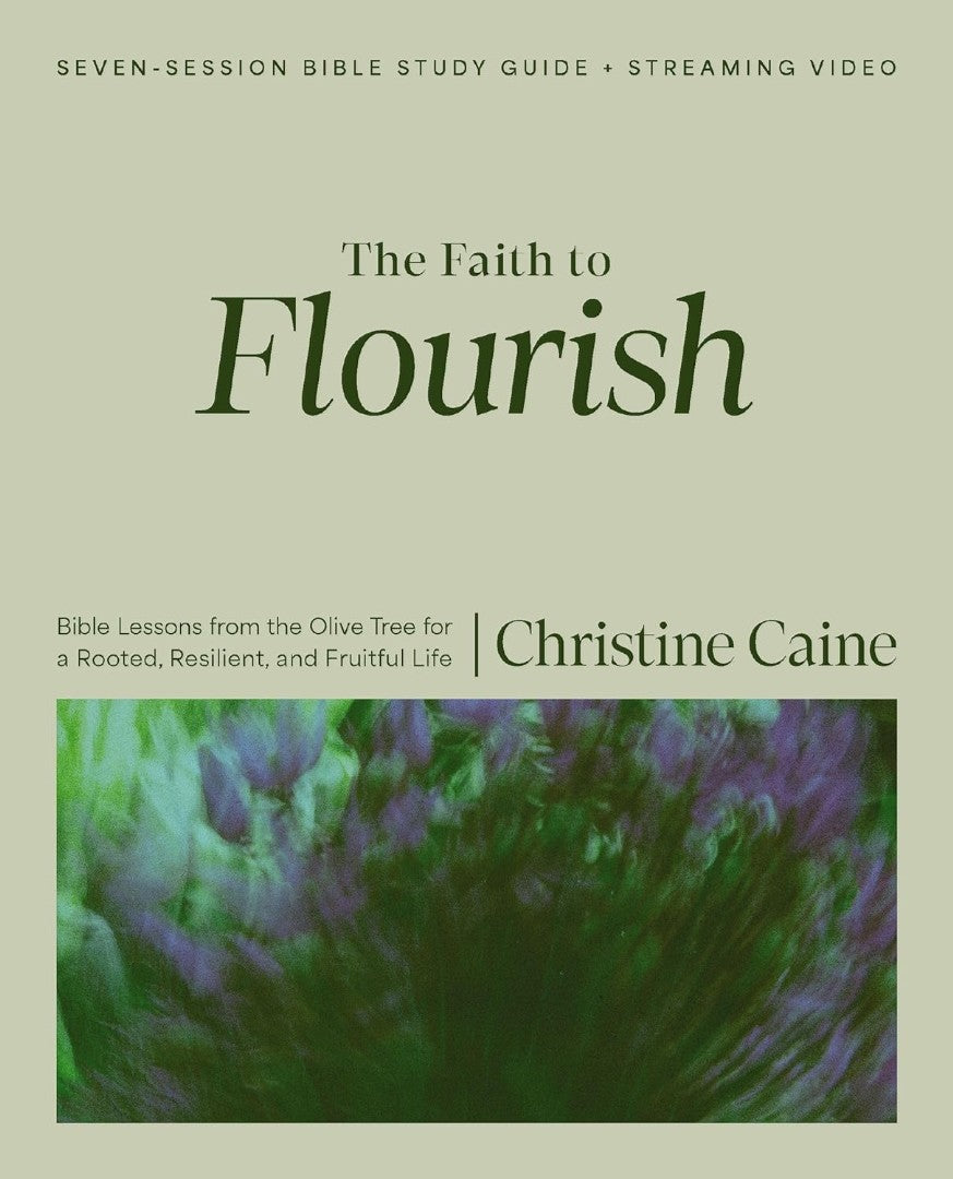 The Faith to Flourish Bible Study Guide and Streaming Video - Re-vived