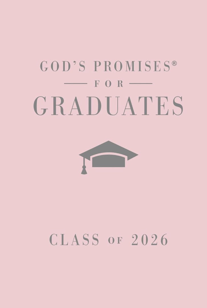 God's Promises for Graduates: Class of 2026 - Pink NKJV - Re-vived
