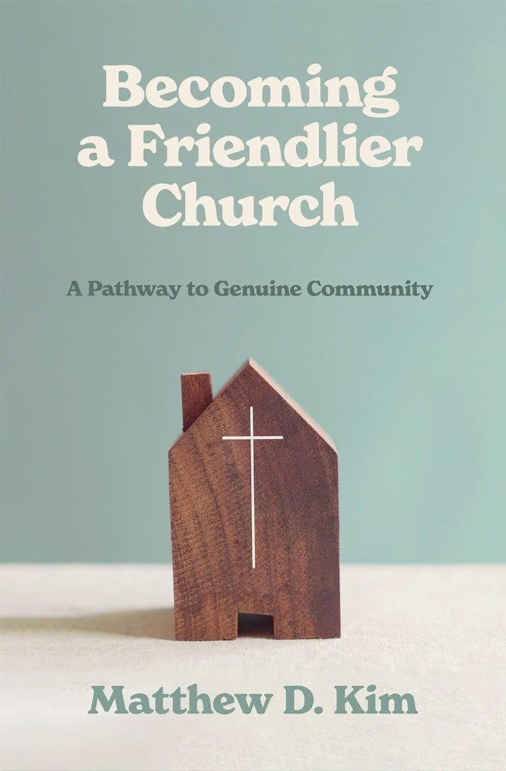 Becoming a Friendlier Church - Re-vived