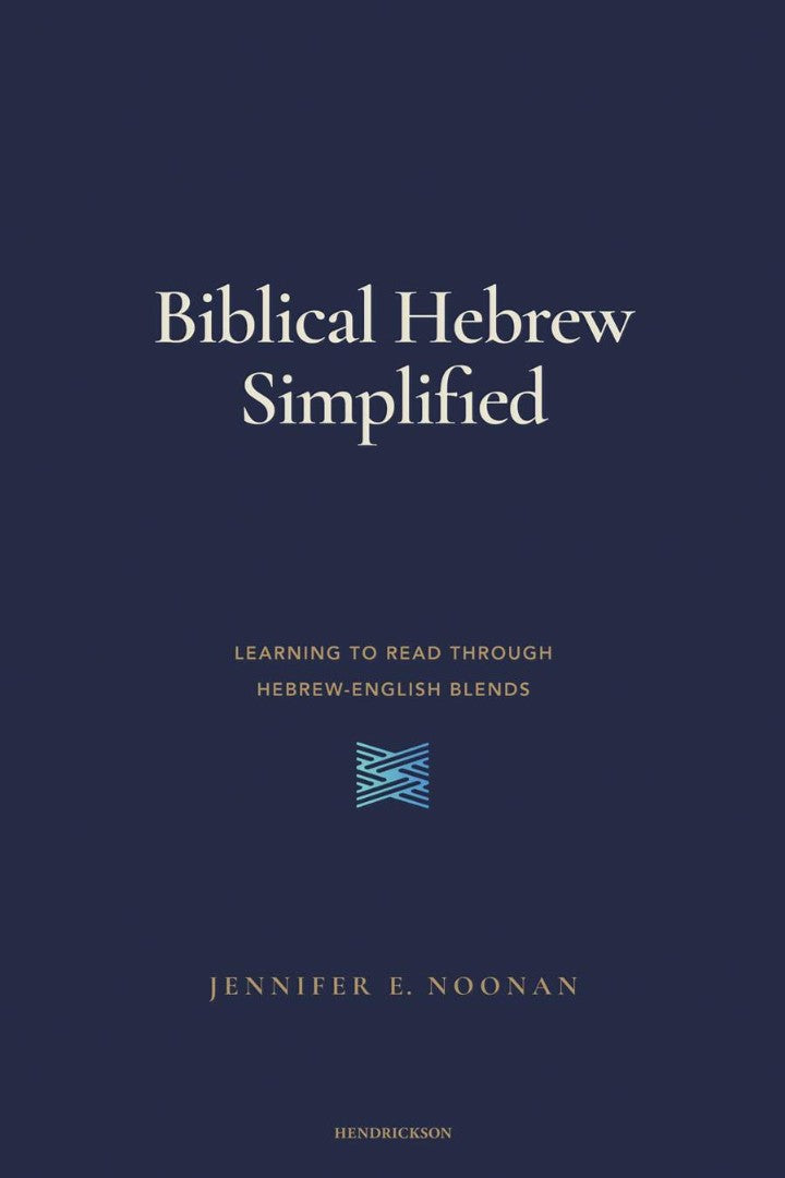 Biblical Hebrew Simplified - Re-vived