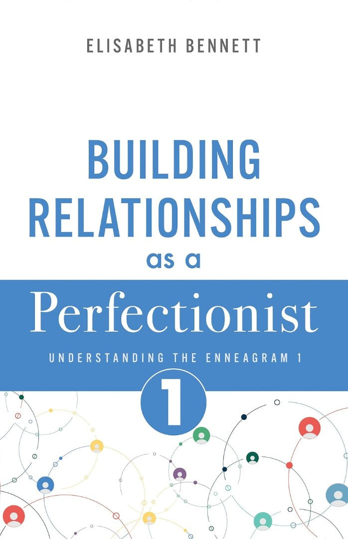 Building Relationships as a Perfectionist