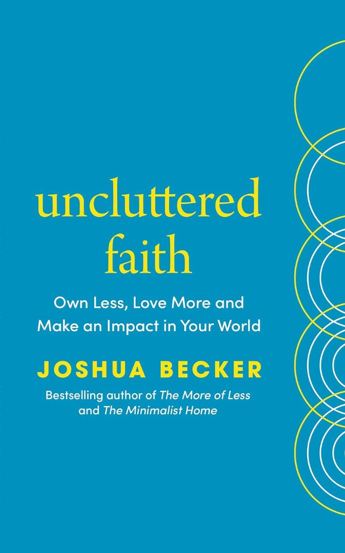 Uncluttered Faith