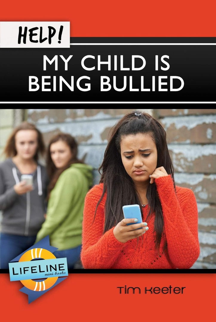 Help! My Child is Being Bullied
