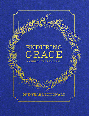 Enduring Grace: A Church Year Journal - One Year Lectionary