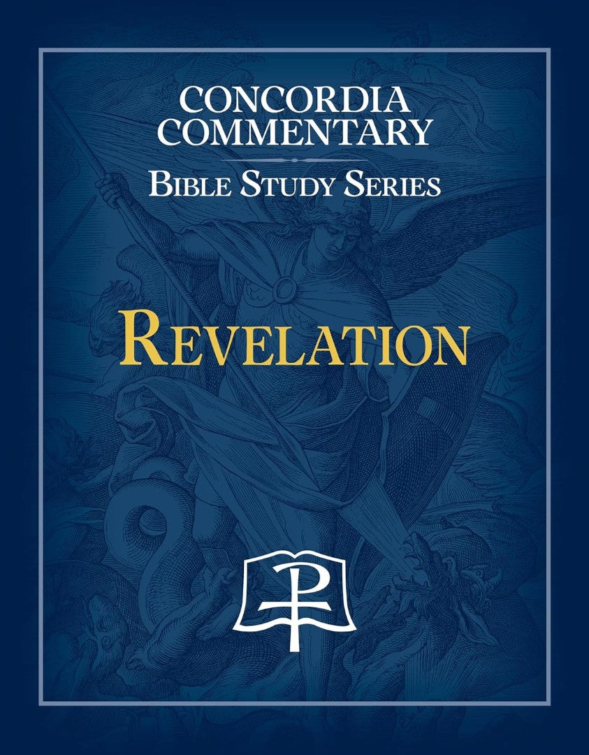 Revelation - Concordia Commentary Bible Study Series