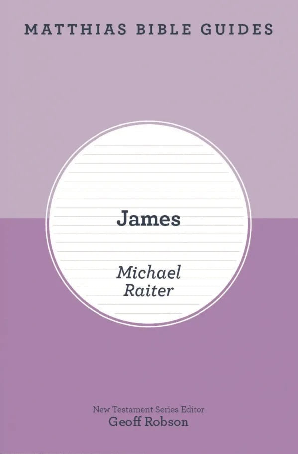 Matthias Bible Guides: James
