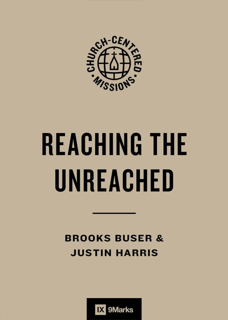 Reaching the Unreached