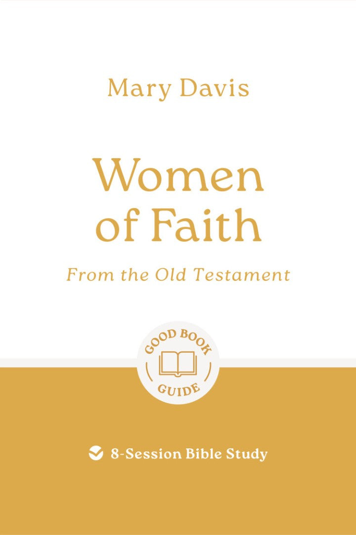 Women of Faith: From the Old Testament