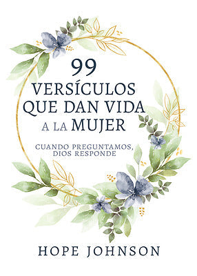 99 VersíCulos Que Dan Vida A La Mujer