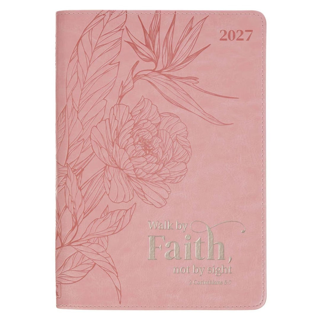 2027 Executive Planner: Walk By Faith