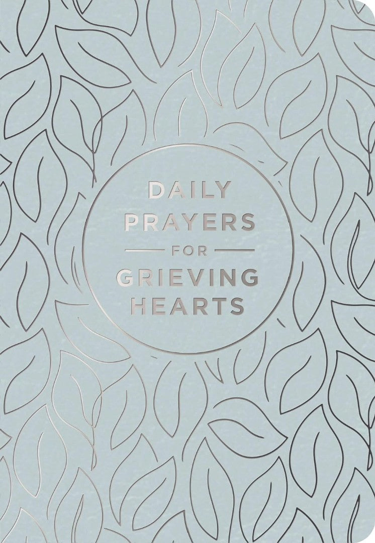 Daily Prayers For Grieving Hearts
