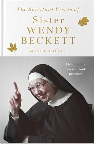 Spiritual Vision Of Sister Wendy Beckett
