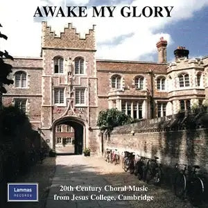 Awake My Glory, Jesus - 20th Century Church Music CD