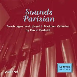 Sounds Parisian - French Organ Music CD