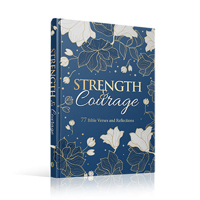 Strength & Courage