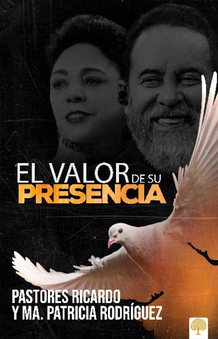 El Valor De Su Presencia
