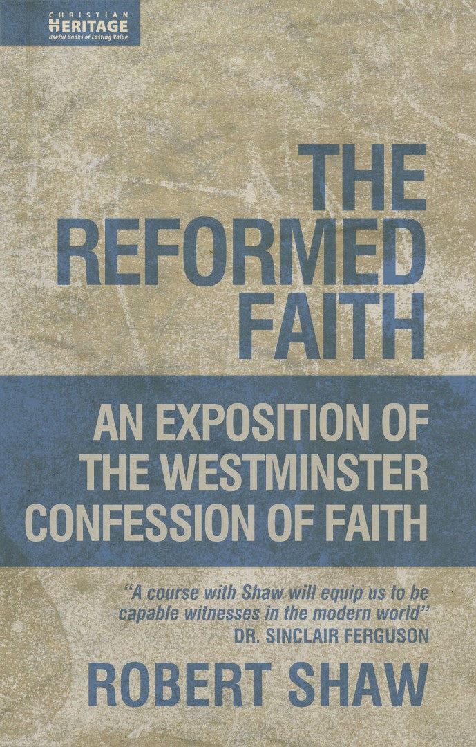 The Reformed Faith - Re-vived