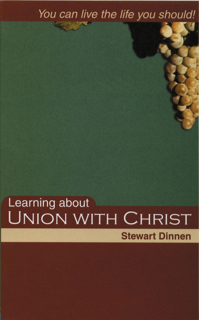 Learning about Union with Christ - Re-vived