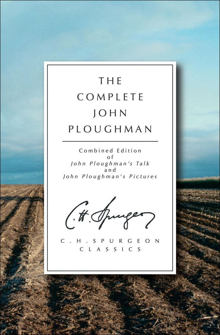 The Complete John Ploughman - Re-vived
