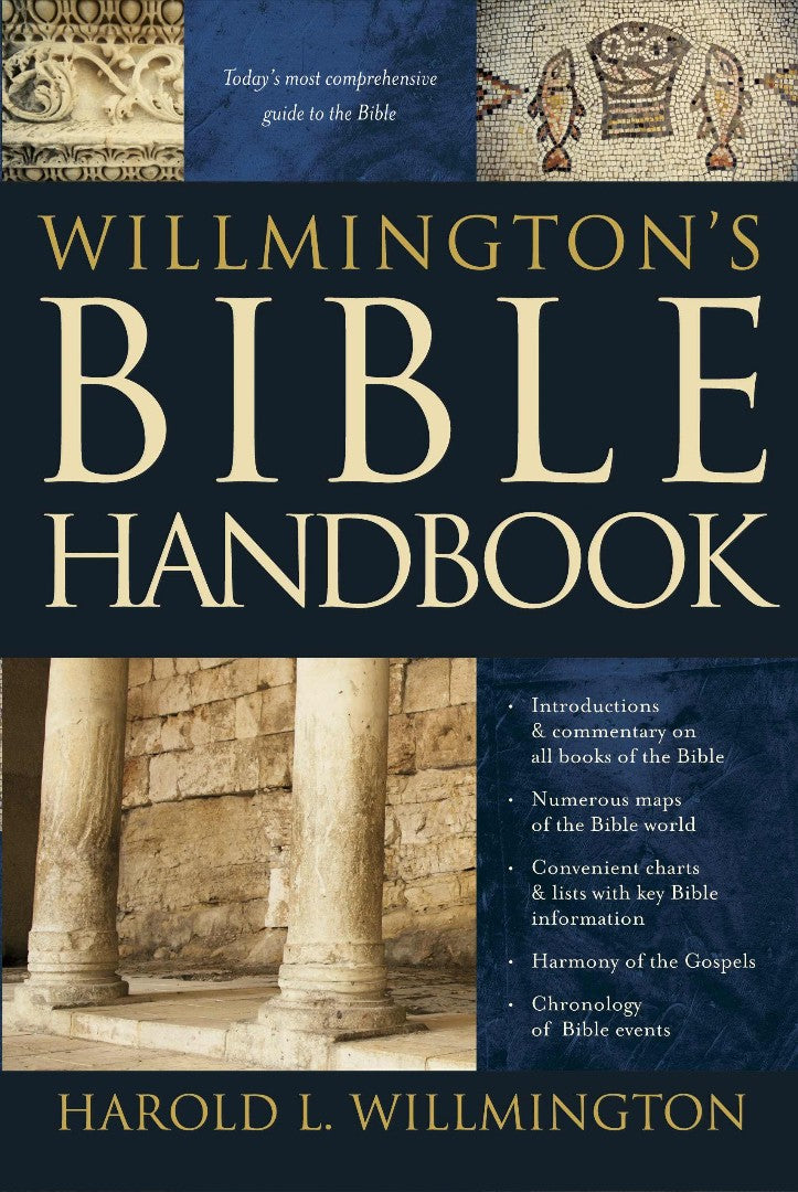 Willmington's Bible Handbook - Re-vived