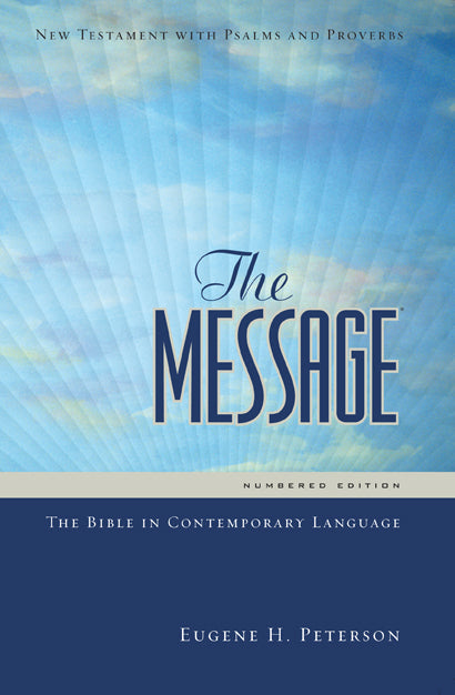 The Message New Testament With Psalms And Proverbs - Re-vived