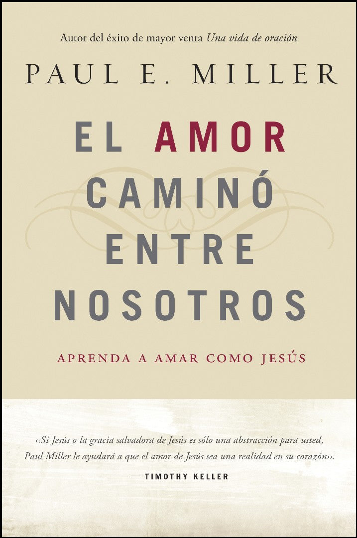 El Amor Caminó Entre Nosotros - Re-vived