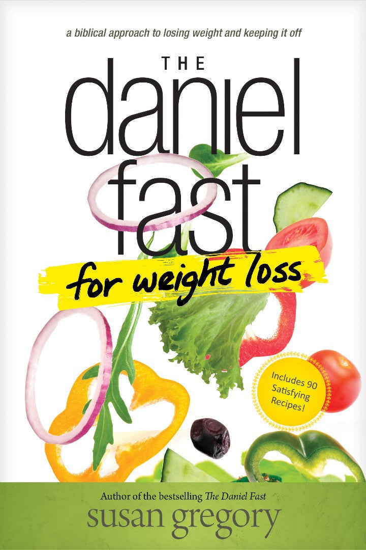 The Daniel Fast For Weight Loss - Re-vived