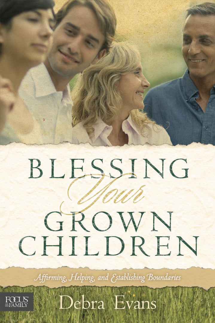 Blessing Your Grown Children - Re-vived