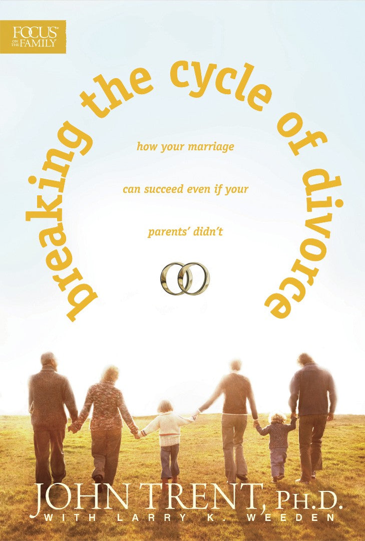 Breaking The Cycle Of Divorce - Re-vived