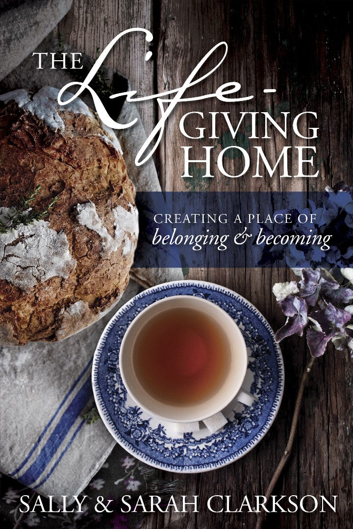 The Life-Giving Home - Re-vived