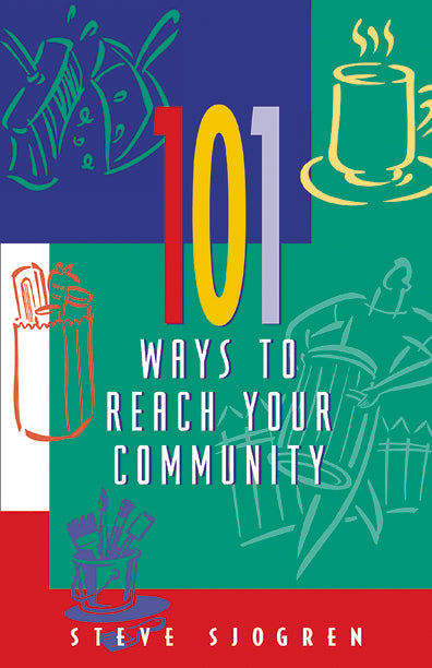 101 Ways to Reach Your Community - Re-vived