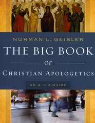 The Big Book Of Christian Apologetics - Re-vived