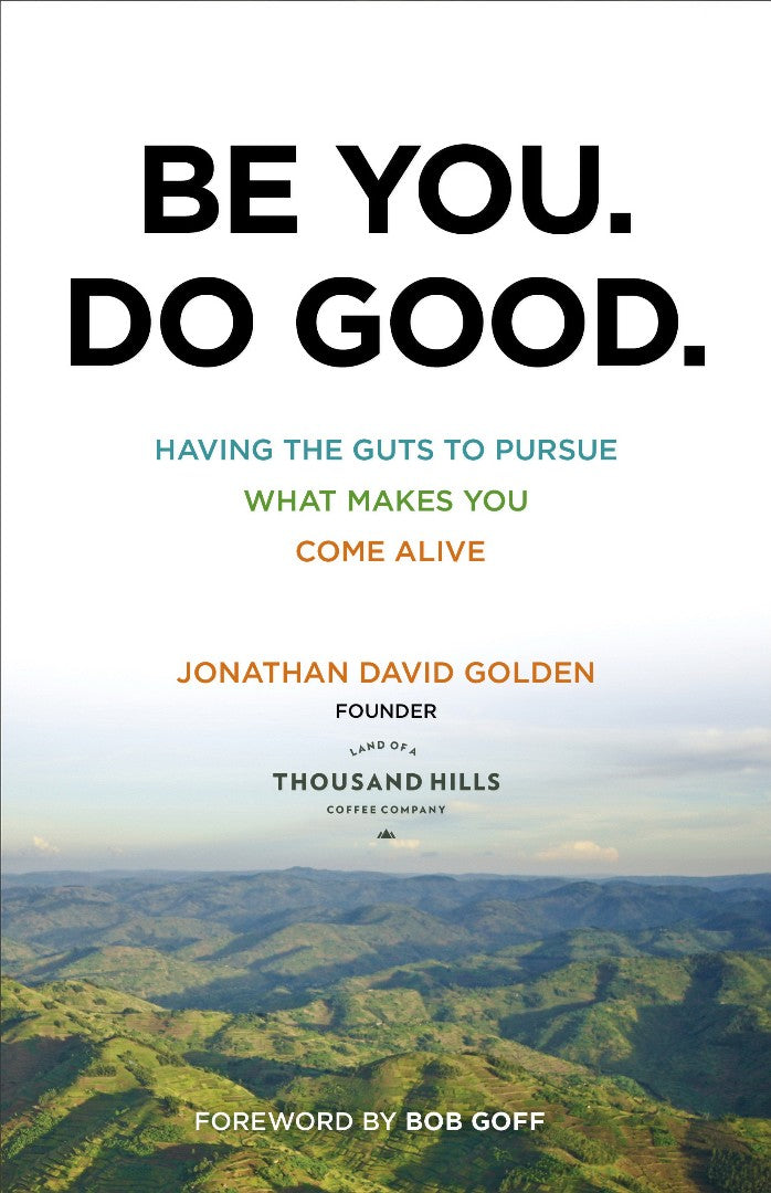 Be You. Do Good - Re-vived