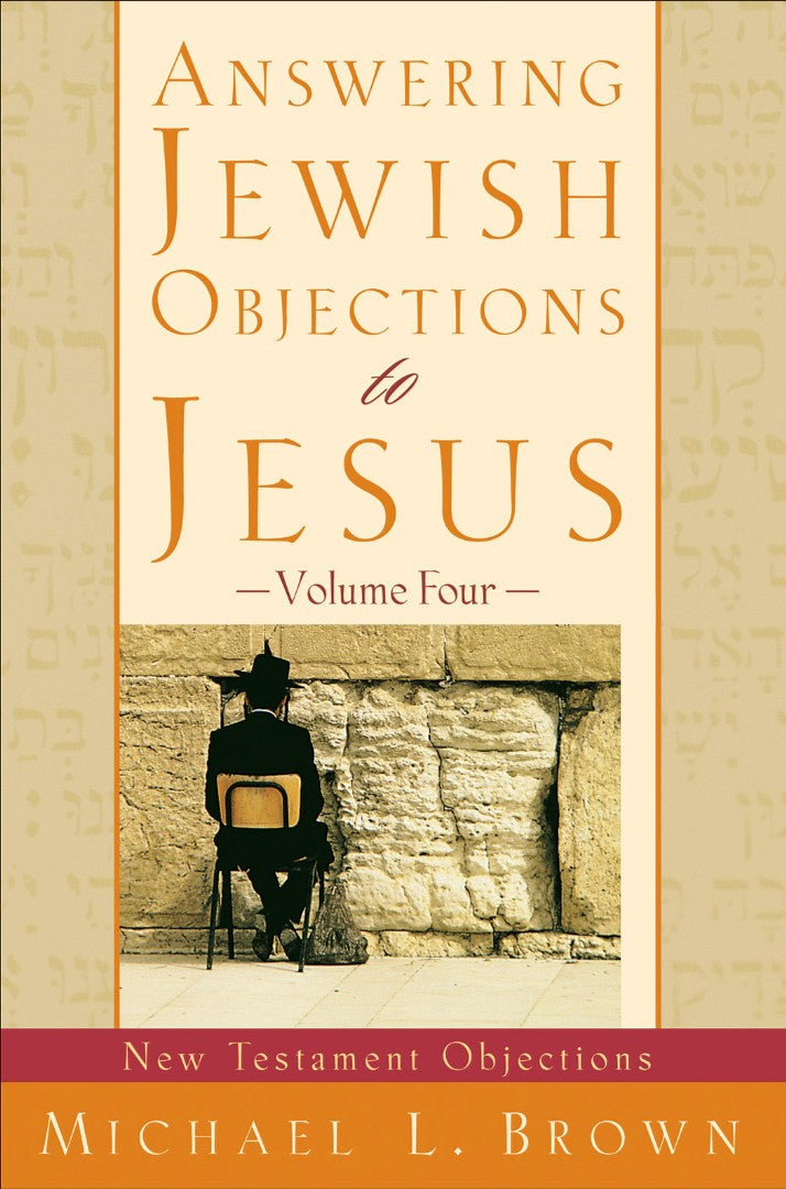 Answering Jewish Objections To Jesus, Volume 4 - Re-vived