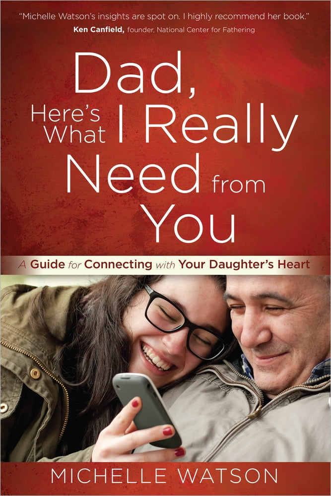 Dad, Here’S What I Really Need From You - Re-vived