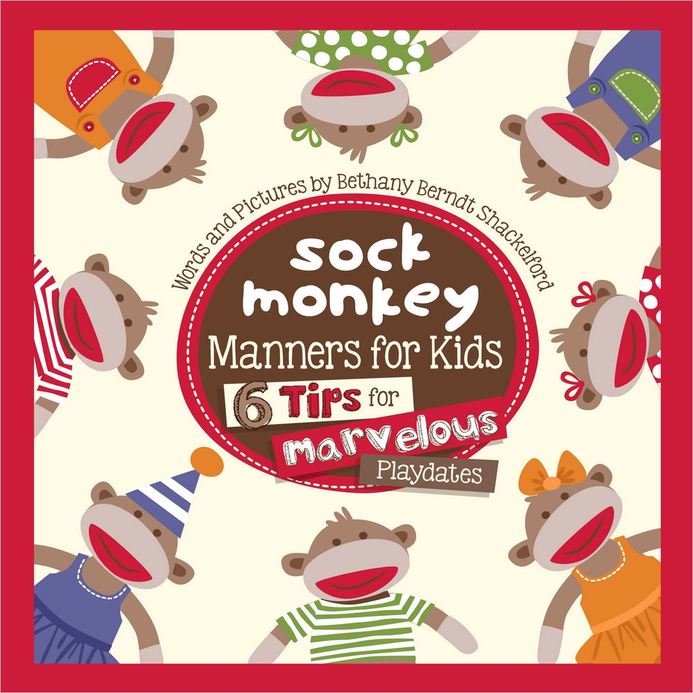 Sock Monkey Manners For Kids - Re-vived